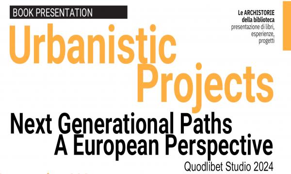 Urbanistic Projects, Next Generational Paths 