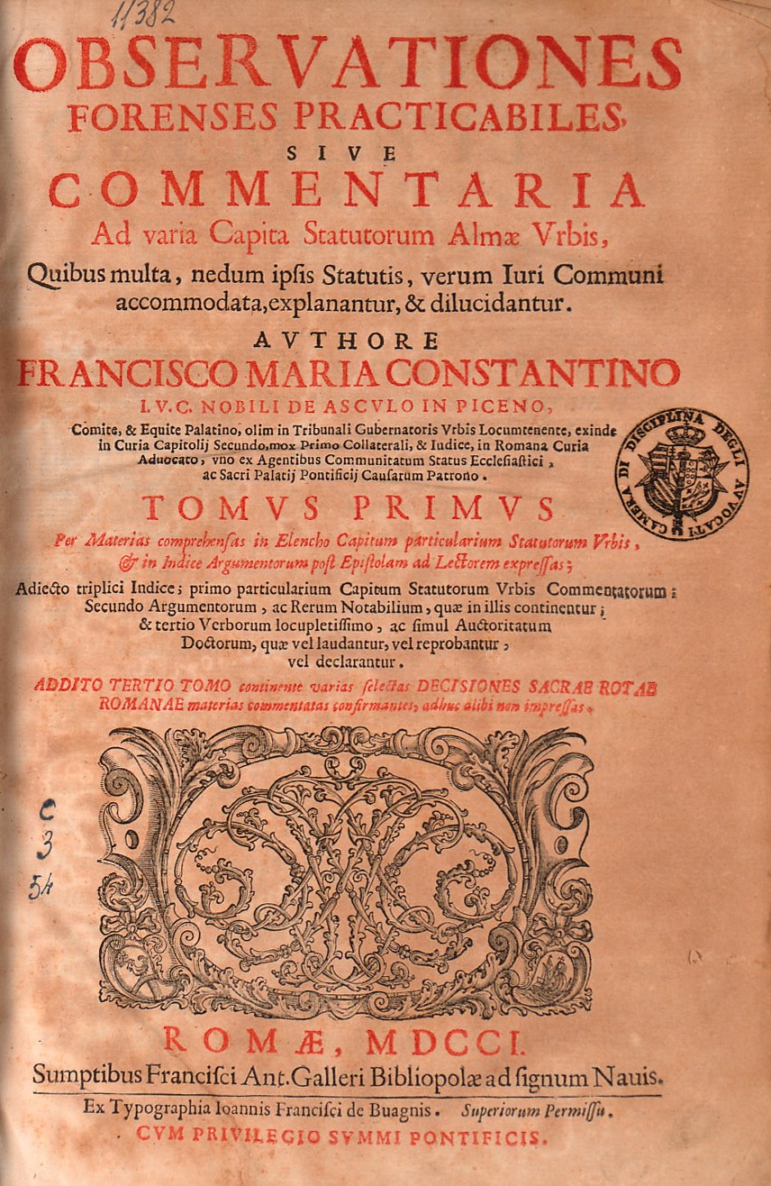 Observationes forenses practicabiles, sive Commentaria ad varia capita statutorum almae Urbis